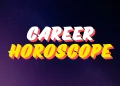 Career Horoscope for Today