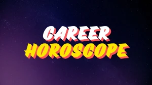 Career Horoscope for Today