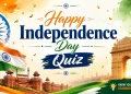 Indian Independence Day Quiz