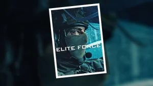 Shows like Elite Force