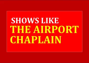 Shows like the airport chaplain