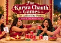 Karwa Chauth Kitty Party Games for Ladies